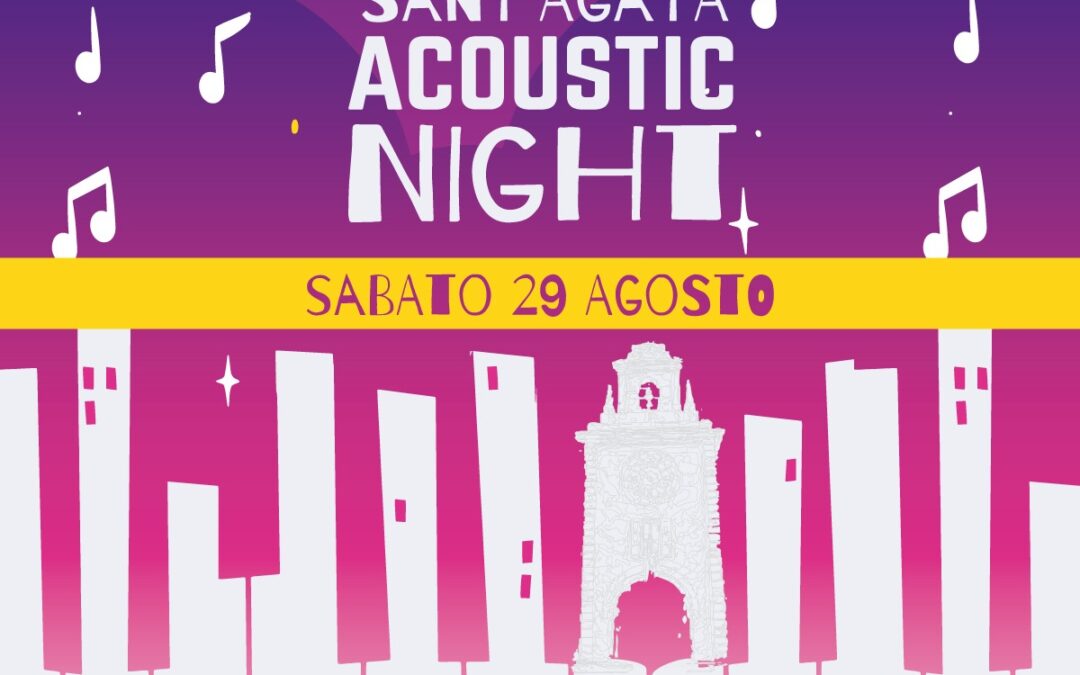 29 agosto: Sant’Agata Acoustic Night